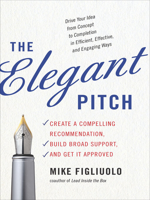 Title details for The Elegant Pitch by Mike Figliuolo - Available